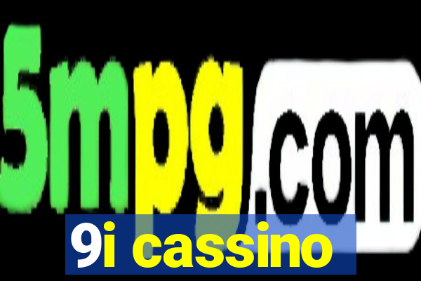 9i cassino